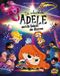Die schreckliche Adele und die Galaxie der Bizarren Cover des Buches Die schreckliche Adele und die Galaxie der Bizarren