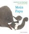 Mein Papa Cover des Buches Mein Papa (ISBN: 9783772527371)