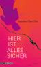 Hier ist alles sicher Cover des Buches Hier ist alles sicher (ISBN: 9783772530319)