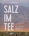 Salz im Tee Cover des Buches Salz im Tee (ISBN: 9783775160490)