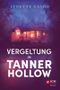 Vergeltung in Tanner Hollow Cover des Buches Vergeltung in Tanner Hollow (ISBN: 9783775175838)