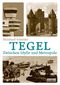 Tegel Cover des Buches Tegel (ISBN: 9783814802138)