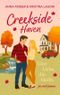 Creekside Haven - Eine Liebe, die bleibt Cover des Buches Creekside Haven - Eine Liebe, die bleibt (ISBN: 9783819251399)