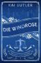 Die Windrose Cover des Buches Die Windrose (ISBN: 9783819431357)