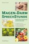 Magen-Darm-Sprechstunde Cover des Buches Magen-Darm-Sprechstunde (ISBN: 9783825178666)