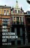 Wo das Gestern geblieben ist Cover des Buches Wo das Gestern geblieben ist (ISBN: 9783826074264)