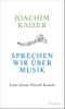 Sprechen wir über Musik Cover des Buches Sprechen wir über Musik (ISBN: 9783827500021)
