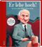 Er lebe hoch! Loriot zum 100. Geburtstag Cover des Buches Er lebe hoch! Loriot zum 100. Geburtstag (ISBN: 9783830336709)