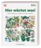 Hier wächst was! Cover des Buches Hier wächst was! (ISBN: 9783831051984)