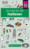 So sind sie, die Italiener Cover des Buches So sind sie, die Italiener (ISBN: 9783831728763)