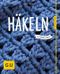 Häkeln - so einfach geht's Cover des Buches Häkeln - so einfach geht's (ISBN: 9783833843273)