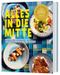 Alles in die Mitte! Cover des Buches Alles in die Mitte! (ISBN: 9783833895999)