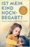 Ist mein Kind hochbegabt? Cover des Buches Ist mein Kind hochbegabt? (ISBN: 9783833897511)