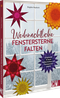 Weihnachtliche Fenstersterne falten Cover des Buches Weihnachtliche Fenstersterne falten (ISBN: 9783838839196)