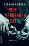 Wer Verderben sät Cover des Buches Wer Verderben sät (ISBN: 9783839209158)