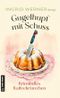 Gugelhupf mit Schuss Cover des Buches Gugelhupf mit Schuss (ISBN: 9783839280096)