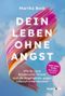 Dein Leben ohne Angst Cover des Buches Dein Leben ohne Angst (ISBN: 9783842642898)