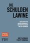 Die Schuldenlawine Cover des Buches Die Schuldenlawine (ISBN: 9783862482696)