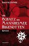 Der Schatz der Mannheimer Hugenotten Cover des Buches Der Schatz der Mannheimer Hugenotten (ISBN: 9783864760778)