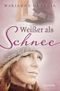 Weißer als Schnee Cover des Buches Weißer als Schnee (ISBN: 9783868279177)