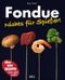 Fondue Cover des Buches Fondue (ISBN: 9783868529654)