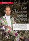 Den Mutigen gehört die Welt Cover des Buches Den Mutigen gehört die Welt (ISBN: 9783868815320)