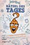 Rätsel des Tages Cover des Buches Rätsel des Tages (ISBN: 9783868824278)