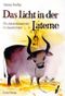 Das Licht in der Laterne Cover des Buches Das Licht in der Laterne (ISBN: 9783878385356)