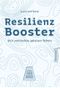 ResilienzBooster Cover des Buches ResilienzBooster (ISBN: 9783887770747)