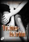 Transberlin Cover des Buches Transberlin (ISBN: 9783902885425)