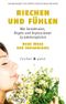 Riechen und Fühlen Cover des Buches Riechen und Fühlen (ISBN: 9783903072565)