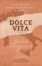Dolce Vita Cover des Buches Dolce Vita (ISBN: 9783903324411)