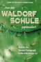 Aus der Waldorfschule geplaudert Cover des Buches Aus der Waldorfschule geplaudert (ISBN: 9783932710841)