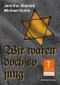 Wir waren doch so jung Cover des Buches Wir waren doch so jung (ISBN: 9783945025437)