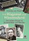 Mit Wagemut und Wissensdurst Cover des Buches Mit Wagemut und Wissensdurst (ISBN: 9783945543382)