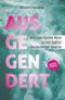 Ausgegendert Cover des Buches Ausgegendert (ISBN: 9783948576257)