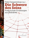 Die Schwere des Seins Cover des Buches Die Schwere des Seins (ISBN: 9783949545436)