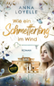 Wie ein Schmetterling im Wind Cover des Buches Wie ein Schmetterling im Wind (ISBN: 9783949727788)