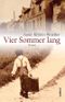 Vier Sommer lang Cover des Buches Vier Sommer lang (ISBN: 9783954526468)