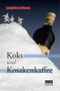 Koks und Kosakenkaffee Cover des Buches Koks und Kosakenkaffee (ISBN: 9783956020452)