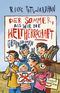 Der Sommer, als wir die Weltherrschaft übernahmen Cover des Buches Der Sommer, als wir die Weltherrschaft übernahmen (ISBN: 9783957289117)