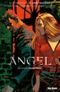 Angel - Jäger der Finsternis, Band 1: Mensch sein Cover des Buches Angel - Jäger der Finsternis, Band 1: Mensch sein (ISBN: 9783959561419)