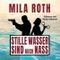 Stille Wasser sind auch nass Cover des Buches Stille Wasser sind auch nass (ISBN: 9783967110722)