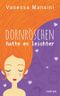 Dornröschen hatte es leichter Cover des Buches Dornröschen hatte es leichter (ISBN: 9783981721034)