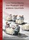 Von Musikern und anderen Gourmets Cover des Buches Von Musikern und anderen Gourmets (ISBN: 9783982444475)