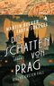 Die Schatten von Prag Cover des Buches Die Schatten von Prag (ISBN: 9783985681259)