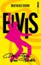 Elvis Cover des Buches Elvis (ISBN: 9783986601751)