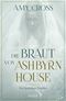 Die Braut von Ashbyrn House Cover des Buches Die Braut von Ashbyrn House (ISBN: 9783986762513)