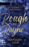 Rough Like Rayne: Kentucky Love 3 Cover des Buches Rough Like Rayne: Kentucky Love 3