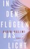 In den Flügeln das Licht Cover des Buches In den Flügeln das Licht (ISBN: 9783989410626)